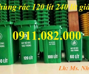 Giá sỉ thùng rác nhựa giá siêu rẻ- thùng rác 120l 240l 660l, thùng rác