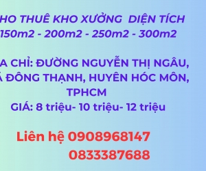 Cho thuê kho xưởng đường Nguyễn Thị Ngâu, Xã Đông Thạnh, Huyện Hóc...