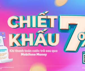 MobiFone Money: Chiết khấu 7% khi thanh toán cước trả sau