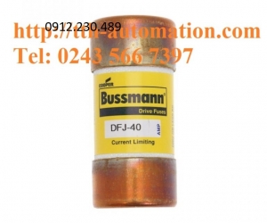 cầu chì bussmann DFJ-40