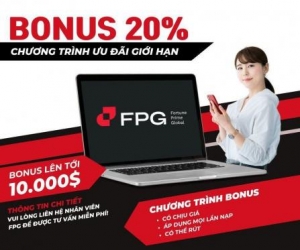 BONUS 20% TIỀN GỬI TẠI SÀN FPG 