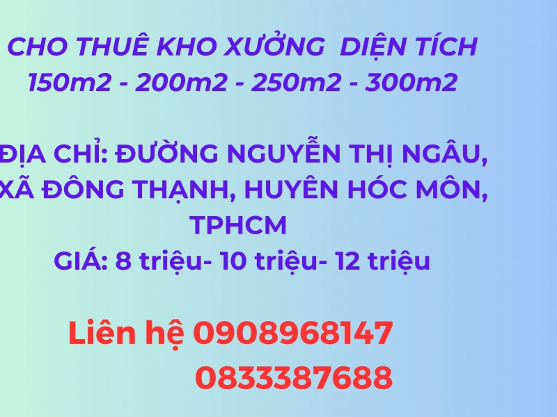 Cho thuê kho xưởng đường Nguyễn Thị Ngâu, Xã Đông Thạnh, Huyện Hóc