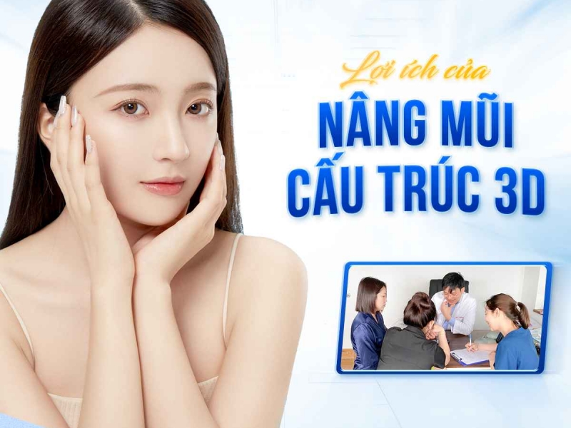 Lợi ích của phương pháp nâng mũi cấu trúc 3D