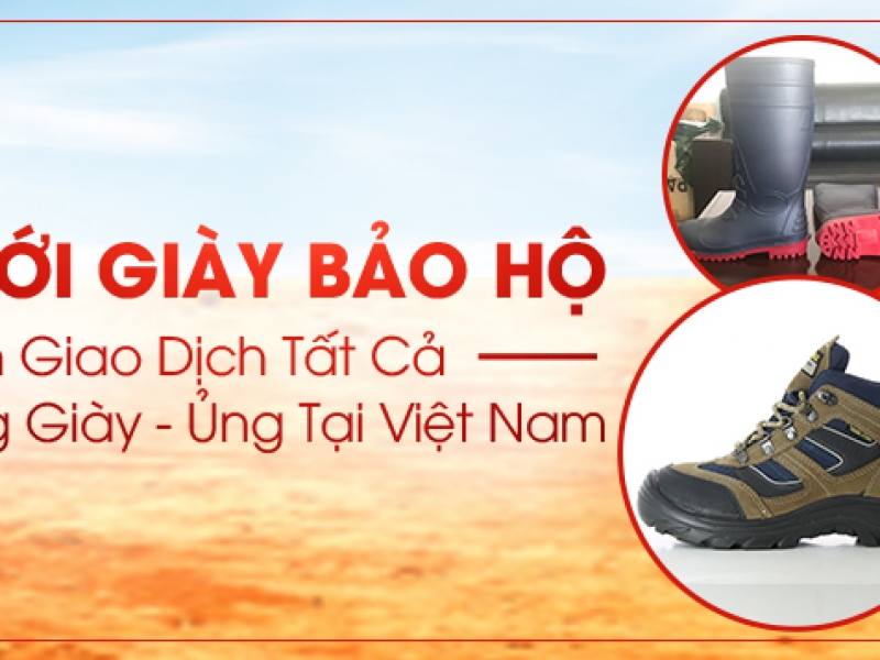 Địa chỉ bán giày bảo hộ ở Hồ Chí Minh chính hãng