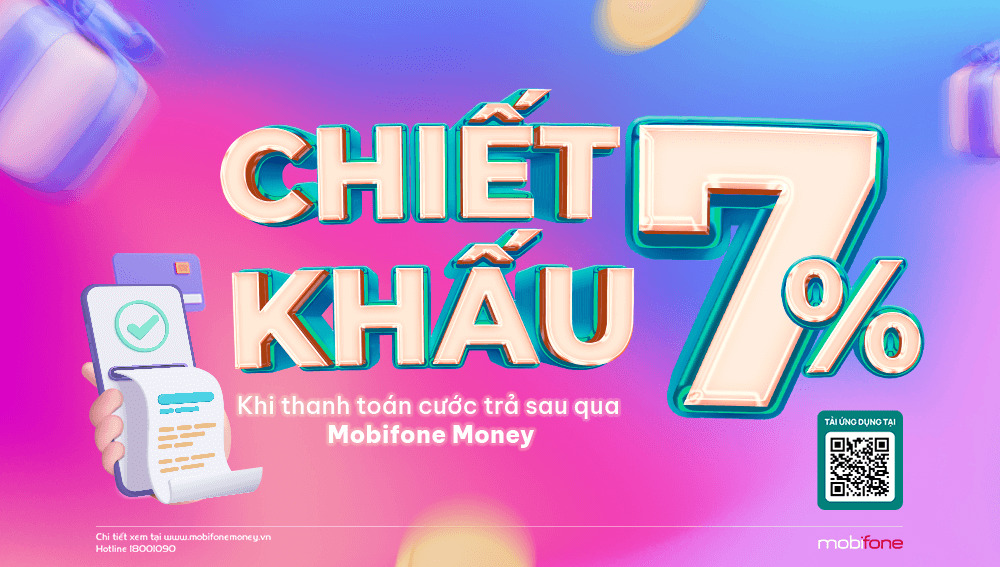 MobiFone Money: Chiết khấu 7% khi thanh toán cước trả sau